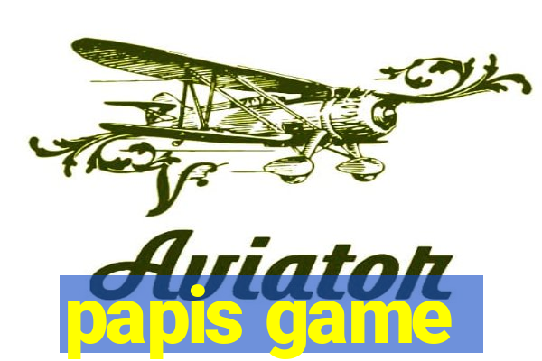 papis game